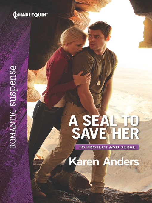 Title details for A SEAL to Save Her by Karen Anders - Available